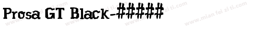Prosa GT Black字体转换